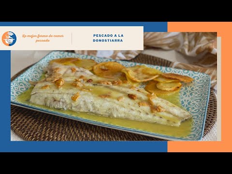 LA MEJOR FORMA DE COMER PESCADO ¡A LA DONOSTIARRA!