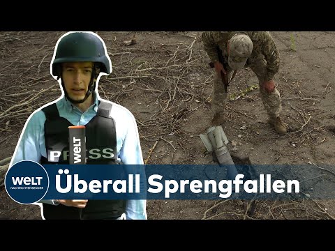 UKRAINE-KRIEG: Sprengfallen - Die gefährliche Arbeit des Kampfmittelräumdienstes | WELT Reporter