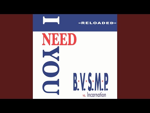 I Need You (1988 European Radio Mix)