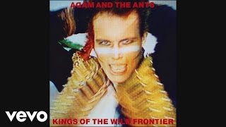 Adam &amp; The Ants - Killer in the Home (Audio)