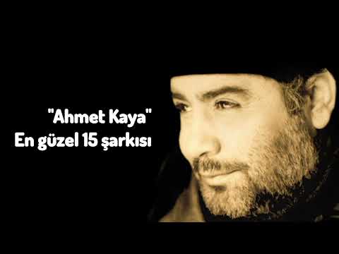 Ahmet Kaya #en güzel 15 şarkısı
