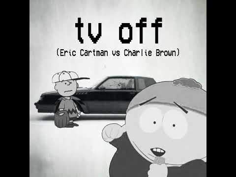 tv off x Eric Cartman vs Charlie Brown