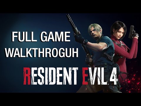 RESIDENT EVIL 4 REMAKE Gameplay Walkthrough Full Game