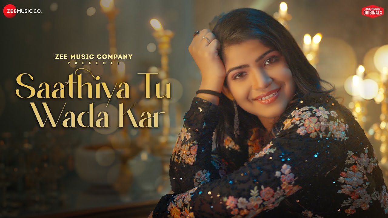 Saathiya Tu Wada Kar Lyrics | Prateeksha Srivastava
