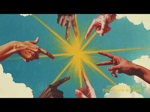Reezer, Ginchy - Together We Rise