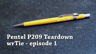 Pentel P209 Mechanical Pencil Teardown