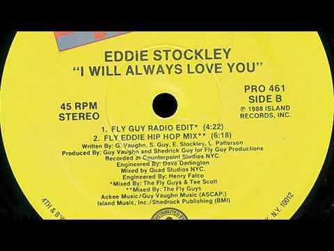 Eddie Stockley - I Will Always Love You (Fly Guy Radio Edit)