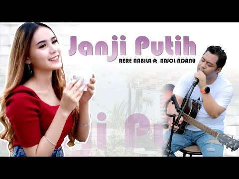 BAJOL NDANU Ft RERE NABILA  - JANJI PUTIH // OFFICIAL SKA REGGAE VERSION