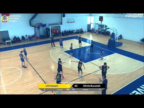 LIVE CN U19 🏀 LPS Focșani - CSU Știința Politehnica București