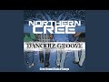 Dancerz Groove - Northern Cree - Topic Dancerz Groove