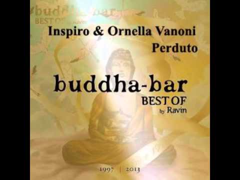 Buddha Bar Best Of : Inspiro & Ornella Vanoni - Perduto