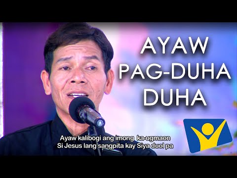 Ayaw Pagduha-duha | Sadrac Sombrio