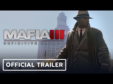 Mafia 3 Definitive Edition - Official Trailer