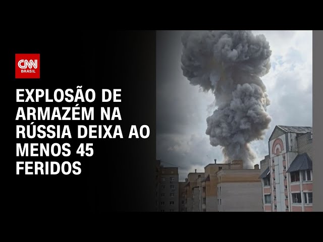 Explosão de armazém na Rússia deixa ao menos 45 feridos | LIVE CNN