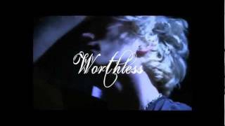 Worthless - Like A Complete Unknown