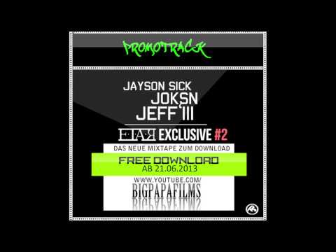 JaySonSick_feat_Joksn und Jeff - E.L.A.R (EXCLUSIVE II )