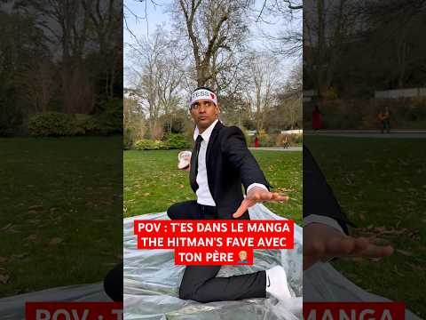 POV : T’ES DANS LE MANGA THE HITMAN’S FAVE AVEC TON PÈRE 🤦🏼‍♂️ #humour #papa #sœur #manga #sketch