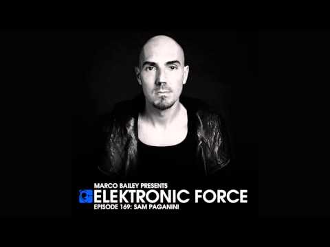 Elektronic Force Podcast 169 with Sam Paganini