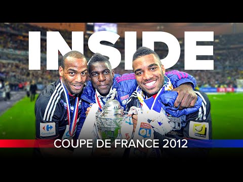 COUPE DE FRANCE 2012 – Revivez de l’intérieur le sacre de l’OL