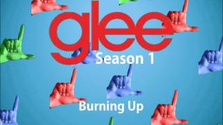 Burning Up (Glee Version)