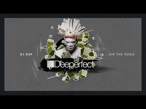 Dj Dep - On The Road (Original Mix)