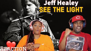 He made my eyes watery!! 😳😲 Jeff Healey &quot;See The Light&quot; Reaction | Asia and BJ