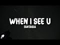 Fantasia When I See U Lyrics