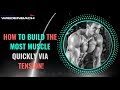 How to Build the Most Muscle Quickly viaTension!