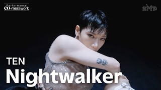 Download lagu TEN 텐 'Nightwalker' Performance CO-merawork mp3