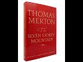 Plot summary, “The Seven Storey Mountain” by Thomas Merton in 3 Minutes - Book Review