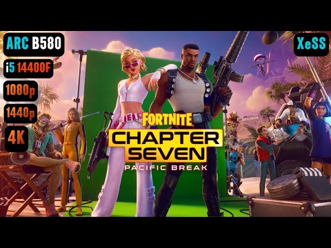 Arc B580 Fortnite Chapter 7 FPS TEST | Fortnite Chapter 7 Arc B580 & i5 14400F Benchmark