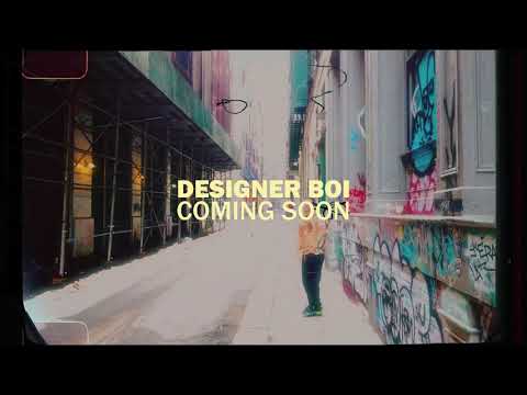 Designer Boi EP Coming Soon