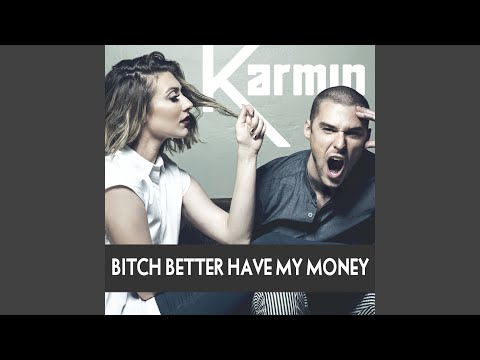 download lagu mp3 mp4 Karmin Bitch Better Have My Money, download lagu Karmin Bitch Better Have My Money gratis, unduh video klip Karmin Bitch Better Have My Money