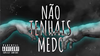 Não tenhais medo Music Video
