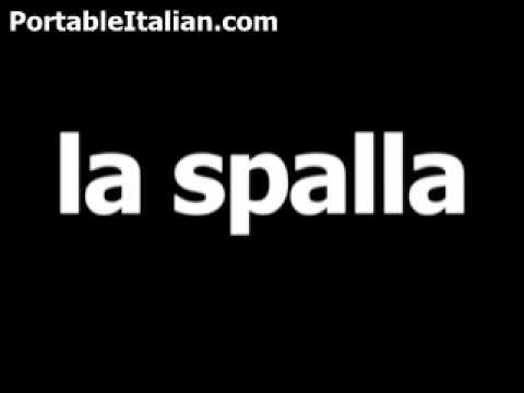 Italian word for shoulder is la spalla