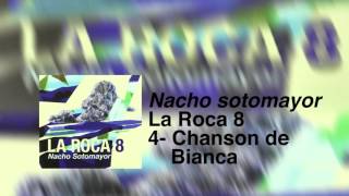 4. Chanson de Bianca feat. Angela Baggi | Nacho Sotomayor
