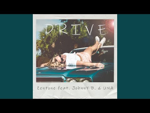 Drive (feat. Johnny B. & UNA)