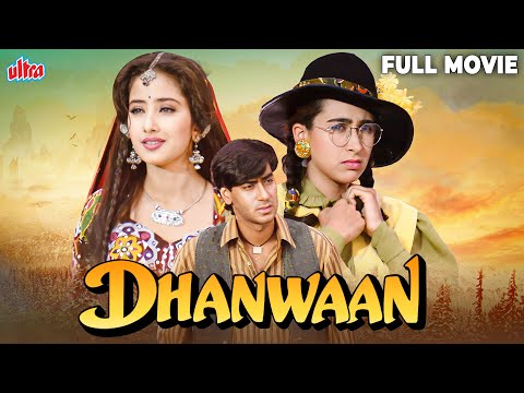 Dhanwaan 1996 फुल मूवी - Hindi Romantic Movie - Karisma Kapoor, Manisha Koirala, Ajay Devgn