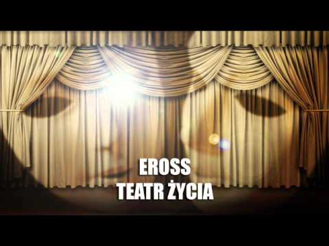 Eross - "Teatr Życia" (Instr. Efen)