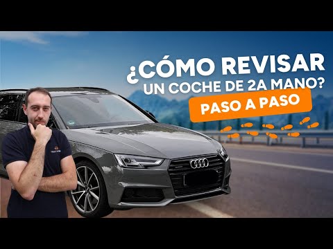 Como Revisar un Coche Usado Antes de Comprar 😉👍