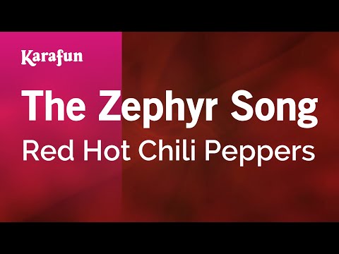 The Zephyr Song - Red Hot Chili Peppers | Karaoke Version | KaraFun