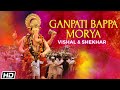 Ganpati Bappa Morya Vishal Shekhar Ganpati Song Ganesh Aarti Ganesh Chaturthi Special 2025