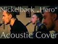 Nickelback - Hero (Acoustic Cover by The Pitch Pipes)