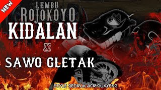 Download lagu KALAPAN KIDALAN 🔥X SAWO GLETAK X STYLE GEDRUK GUAYENG!!!REMIXER BY:Arwa Projects🔥 mp3 Download lagu KALAPAN KIDALAN 🔥X SAWO GLETAK X STYLE GEDRUK GUAYENG!!!REMIXER BY:Arwa Projects🔥 mp3