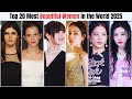 Top 20 Most BEAUTIFUL Women In The World 2025
