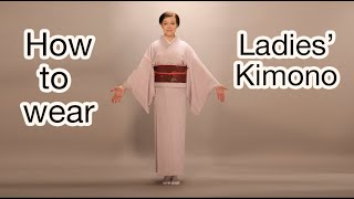 How to wear ladies kimono, comfortably.