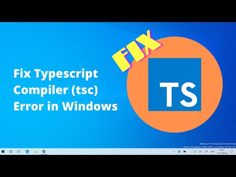 Fix Typescript Compiler Tsc Error In Windows 10