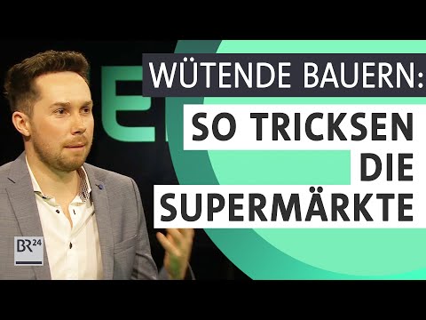 Wütende Bauern: Wie Supermärkte tricksen & Was Lebensmittel wirklich kosten | Münchner Runde | BR24