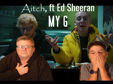 Genuine Heartfelt Reaction- My G by Aitch ft Ed Sheeran 