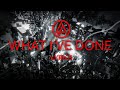 Linkin Park - What I've Done Lyrics 